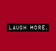 laugh more.jpg